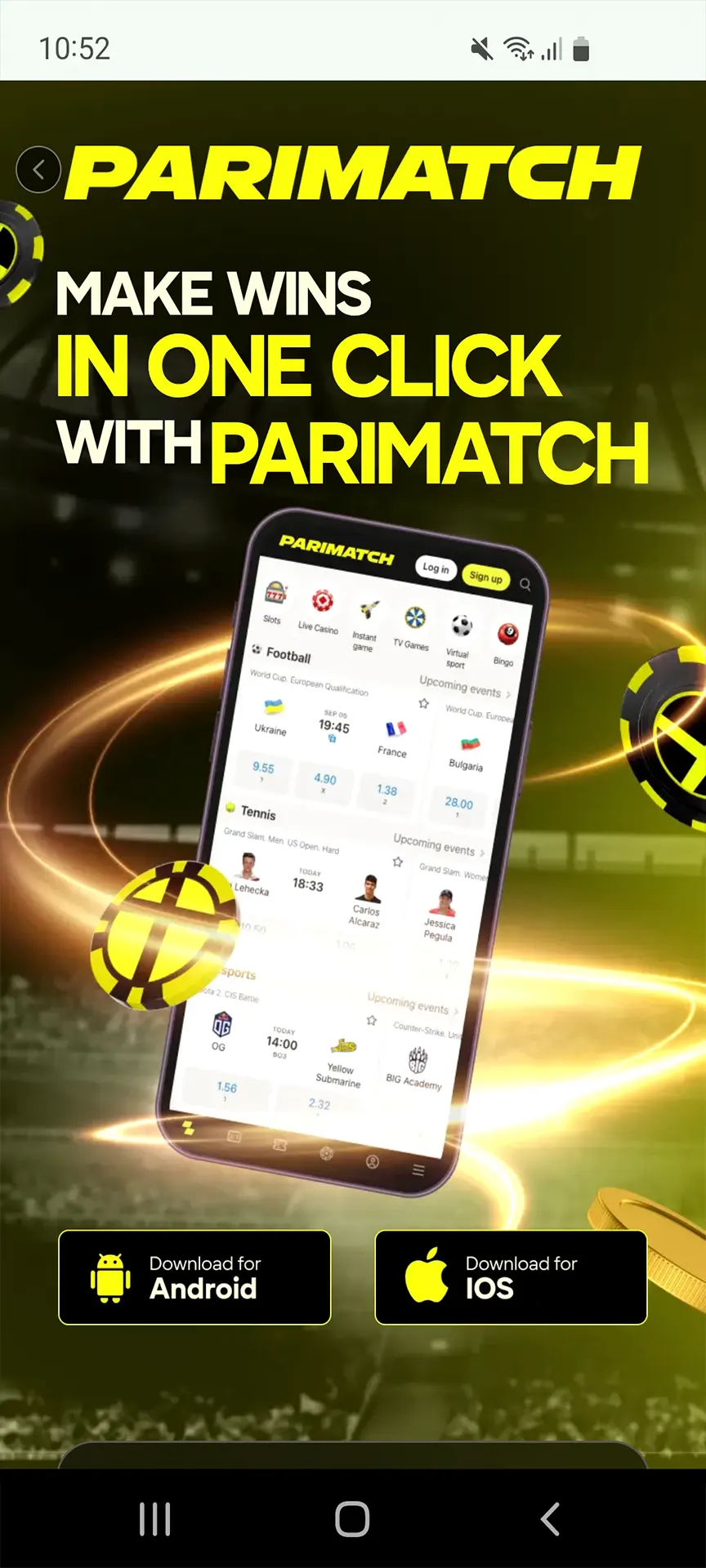 Now start downloading the Parimatch app for Android.
